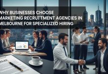 Why Businesses Choose Marketing Recruitment Agencies in Melbourne for Specialized Hiring